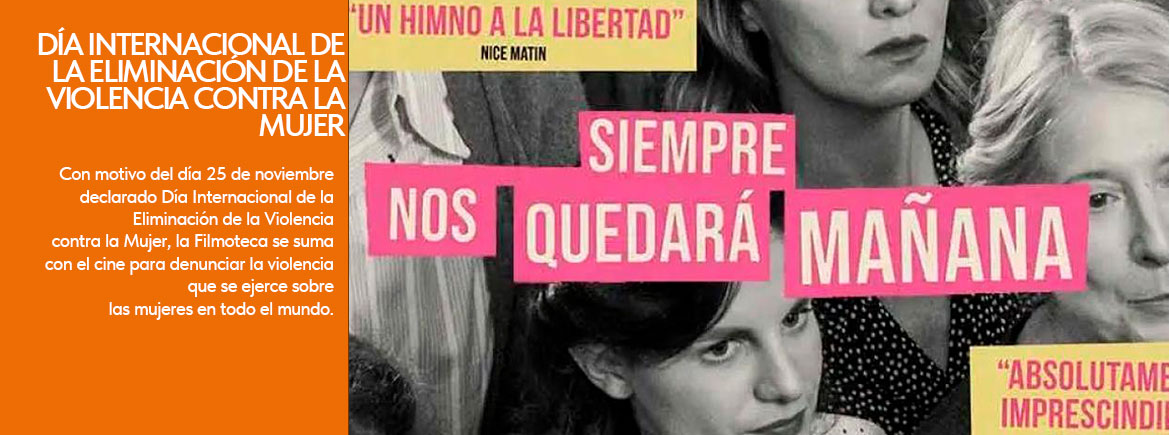 Ciclo Día Internacional de la Eliminiación de la Violencia contra la Mujer