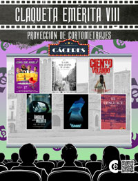 Festival Claqueta Emérita VIII