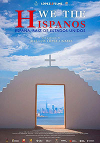 We the Hispanos. El legado hispano en Estados Unidos