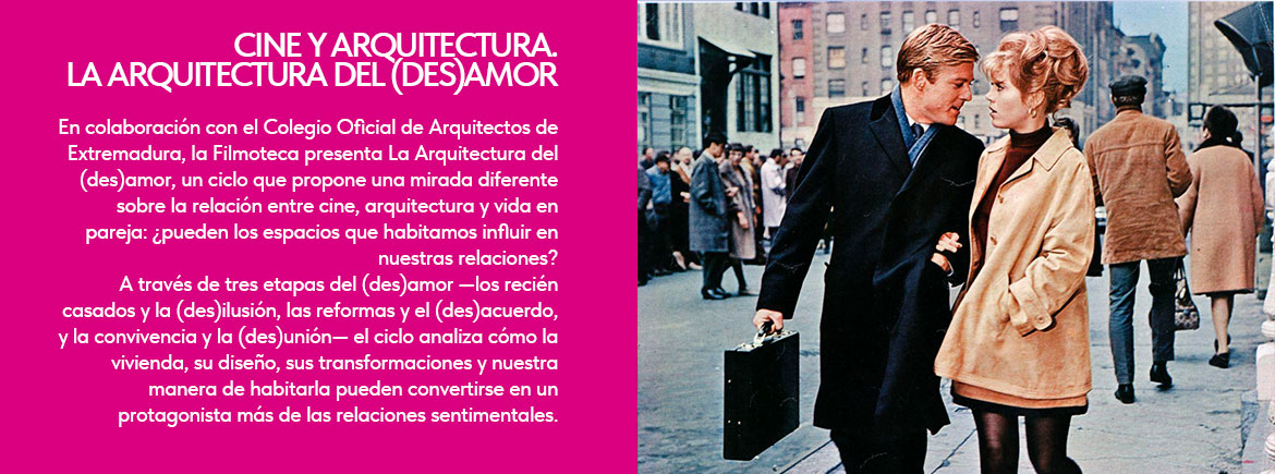 Cine y Arquitectura. La arquitectura del (des)amor